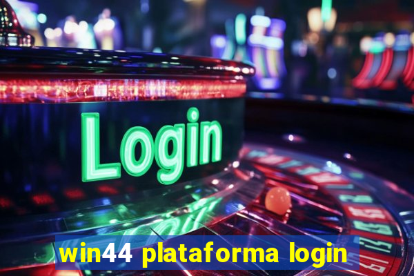 win44 plataforma login